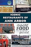 Iconic Restaurants of Ann Arbor