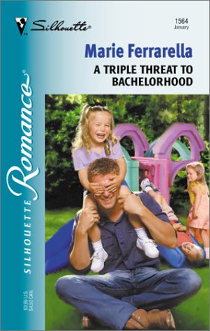 Buy Triple Threat To Bachelorhood (Silhouette Romance) — BookShops.in