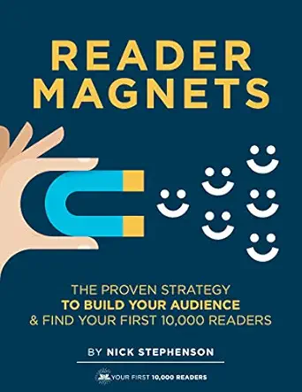 Reader Magnets: Build Your Author Platform and Sell more Books on Kindle (2022 Edition) cover