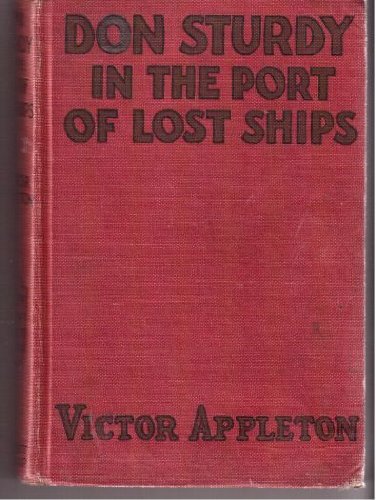 Don Sturdy in the Port of Lost Ships / Adrift in the Sargasso Sea