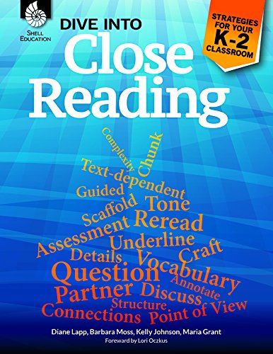 Dive into Close Reading: Strategies for Your K-2 Classroom ebook (Professional Resources)