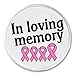 In loving memory â€“ Breast Cancer Pink Awareness Ribbon 3