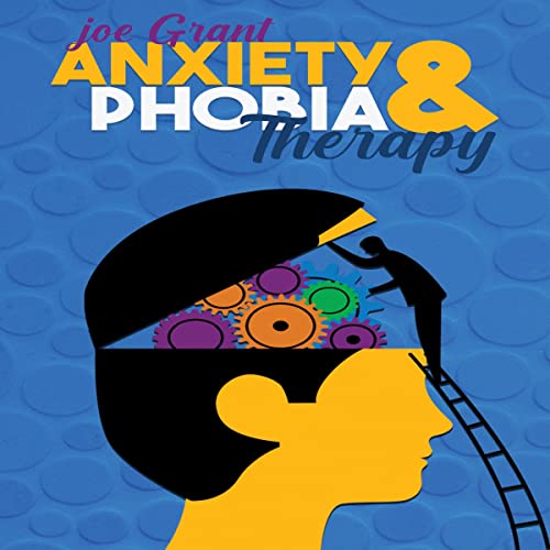 Anxiety &amp;amp; Phobia Therapy by Joe Grant episode artwork