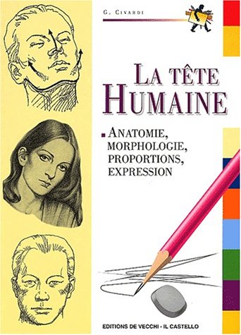 Télécharger La tête humaine. Anatomie, morphologie, expression pour l'artiste PDF Ebook En Ligne