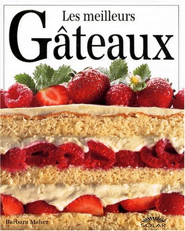 Télécharger Les meilleurs gâteaux livre En ligne
