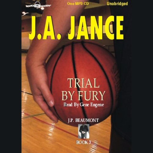 Trial by Fury - J.P. Beaumont Detective Series ... 1581163533 Book Cover