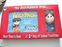 My Basckpack Pal Your First Day of School Best Friend 0692398805 Book Cover
