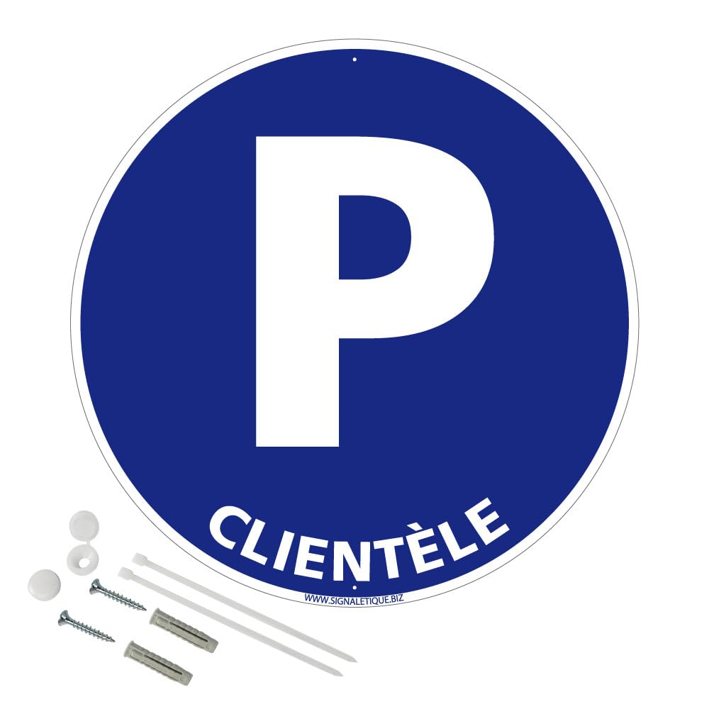 Panneau Parking Clientèle Aluminium 2 Mm - Diam. 300 Mm Signalisation Prépercée Avec Kit De Fixation Fabrication Française