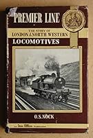 Premier Line - The Story of London & North Western Locomotives B0000CI8KJ Book Cover