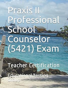 Paperback Praxis II Professional School Counselor (5421) Exam: Teacher Certification Book