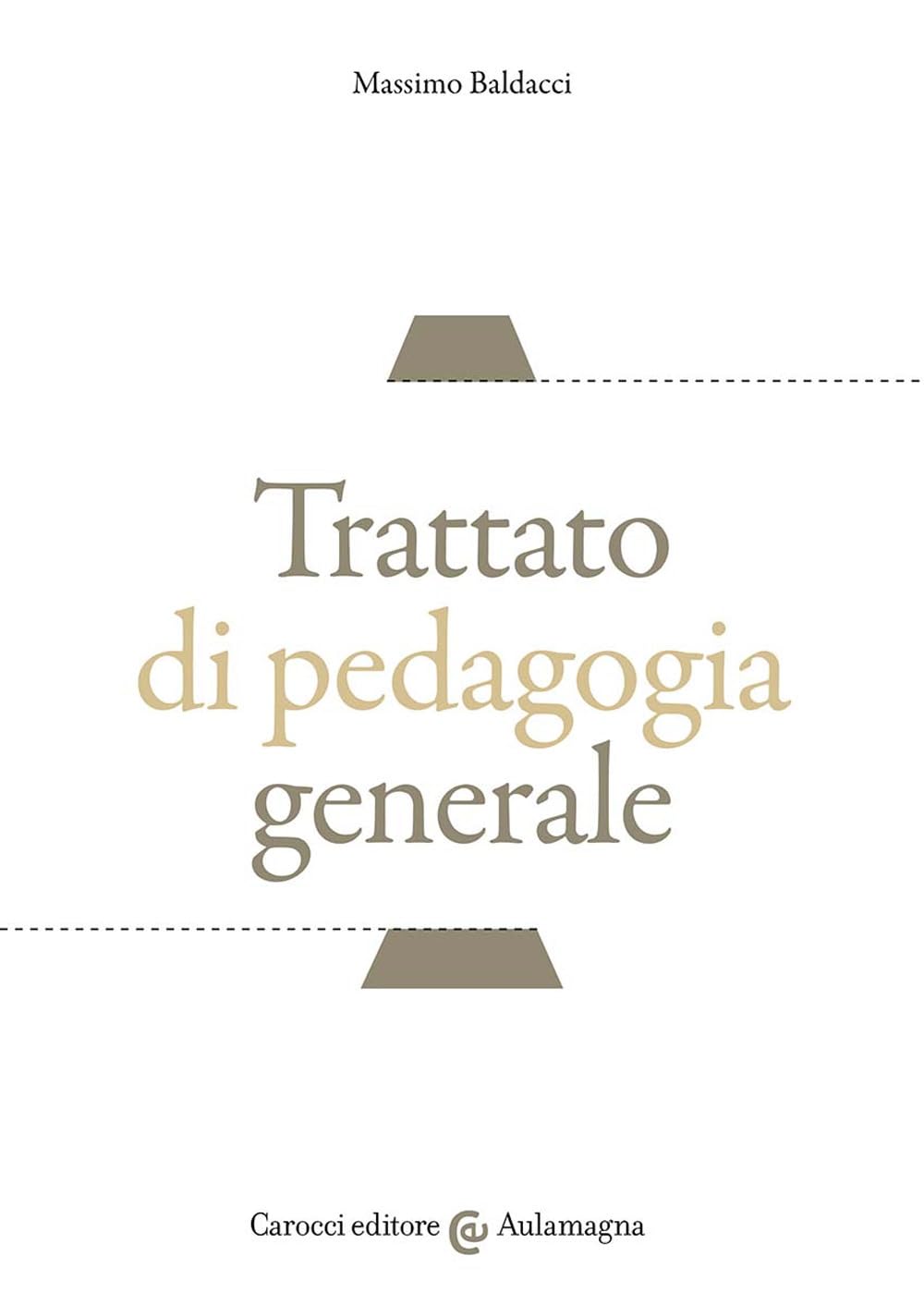 Trattato Di Pedagogia Generale - 4