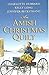 An Amish Christmas Quilt