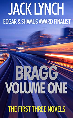 Bragg Volume 1: The First Three Novels (The Bragg Thrillers)