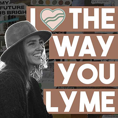 i love the way you lyme Podcast Por iltwyl arte de portada