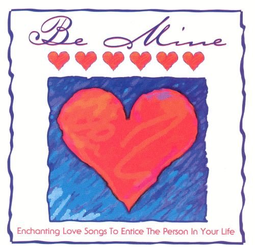 Be Mine [Audio CD] Various Artists