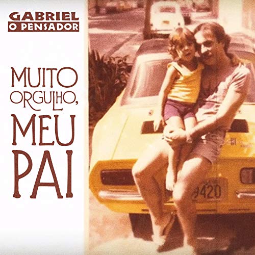 Play Muito Orgulho, Meu Pai by Gabriel O Pensador on Amazon Music