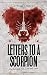 Letters to a Scorpion (Hard Times)