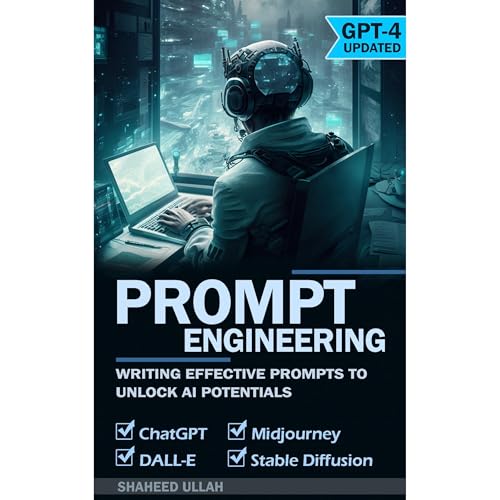 Prompt Engineering: Writing Effective Prompt to Unlock AI Potentials by Shaheed Ullah episode artwork