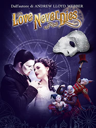 Dall’autore di Andrew Lloyd Webber Love Never Dies