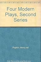 Four Modern Plays, Second Series B000FNAL9C Book Cover
