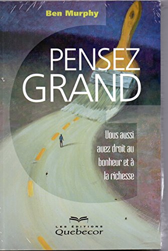 Pensez grand [French] 2764004699 Book Cover