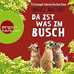 Da ist was im Busch