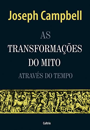 As transformacões do mito através do tempo: