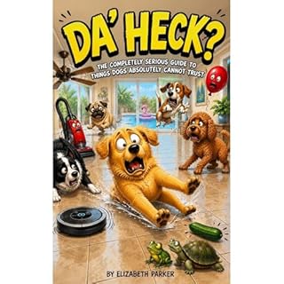 Da' Heck Audiolibro Por Elizabeth Parker arte de portada