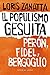 Il Populismo Gesuita. PeróN, Fidel, Bergoglio - 3