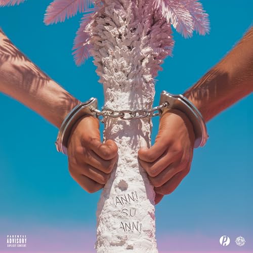  ANNI SU ANNI [Explicit]