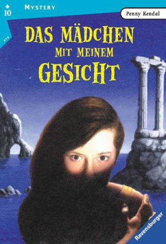 Das Mädchen mit meinem Gesicht (Mystery) : Kendal, Penny, Testroet