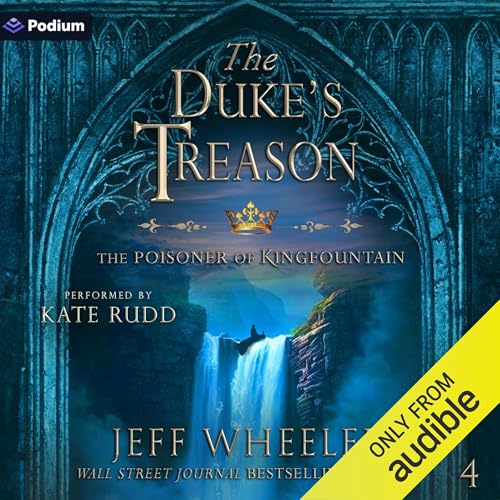 The Duke's Treason by Jeff Wheeler episode artwork