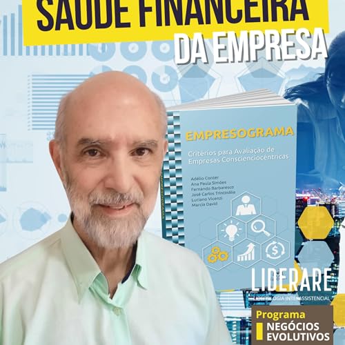 171 - Especial Empresograma: Sa&uacute;de Financeira da Empresa