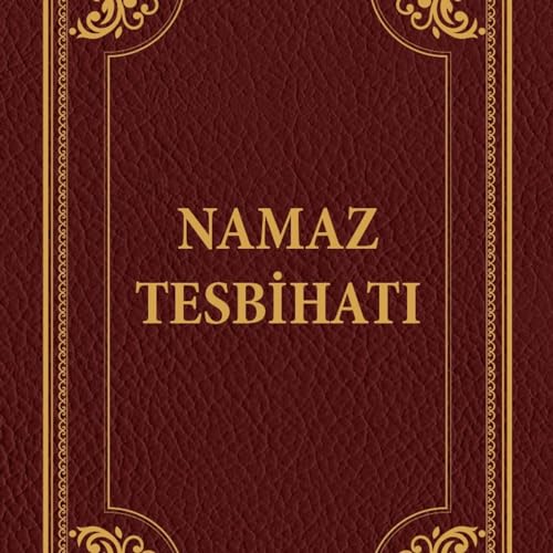Yatsı Namazı Tesbihatı