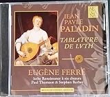 Jean-Paul Paladin: Tablature de Lute - Eugène Ferré
