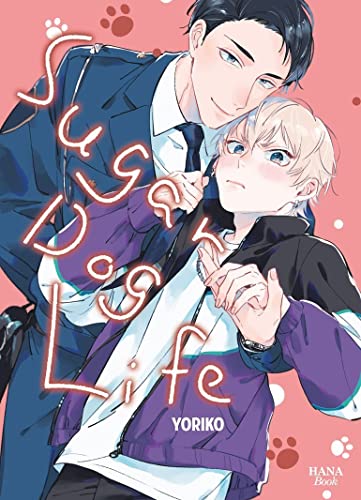 Sugar dog life — Tome 0