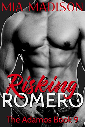 Risking Romero (The Adamos Book 9)