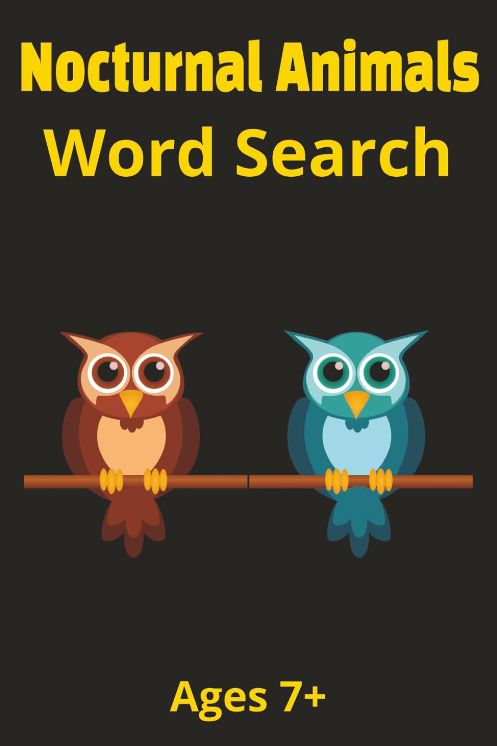 Nocturnal Animals Word Search Puzzle Book-Creatures of the Night, 55 Puzzles: Nocturnal Animals Word Find Puzzle Book, 110 Pages, 6" x 9"