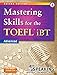 Mastering Skills for the TOEFL iBT, 2nd Edition Advanced Speaking (w/MP3 CD)