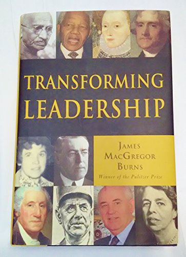 Transforming Leadership: The Pursuit of Happiness
