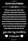 To my girlfriend, I love you.: Journal Cute Valentines Day Gifts for Girlfriend, Couples Gifts for Girlfriend From Boyfriend