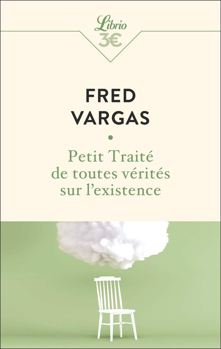 Petit Traité de toutes vérités sur l'existence (Littérature)