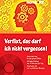 Produktbild Verflixt, das darf ich nicht vergessen! Band 3: Fitnesstraining für die grauen Zellen. 30-Tage-Training: nur 10 Minuten pro Tag. Plus Audio-CD mit ... (humboldt - Psychologie & Lebensgestaltung)