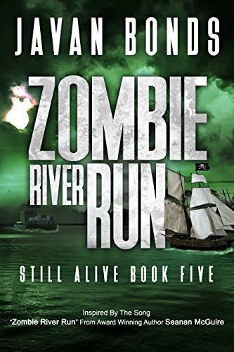 Zombie River Run: Still Alive Book Five