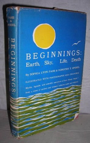 Beginnings: Earth Sky Life Death B001HYY7B6 Book Cover