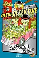 Olchi-Detektive 16. Gefährliche Träume 3789133833 Book Cover
