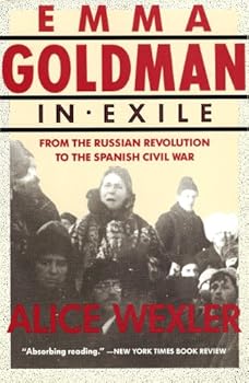 Paperback EMMA GOLDMAN IN EXILE: From The Russian Revolution to The Spanish Cicil War Book