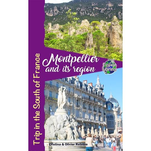 Montpellier and its region by Cristina Rebiere, Olivier Rebiere episode artwork
