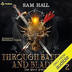 Through Battle and Blades Audiolibro Por Sam Hall arte de portada
