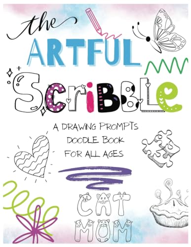 THE ARTFUL SCRIBBLE: A DRAWING PROMPTS DOODLE BOOK, FUN SKETCH BOOK FOR TEENS AND ADULTS, INCLUDES SIMPLE TO MORE CHALLENGING DOODLES AND SKETCH ... THE DAY (DRAWING AND WRITING PROMPT BOOKS) image 2